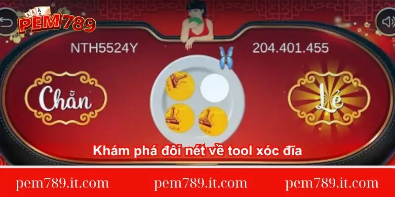kham-pha-doi-net-ve-tool-xoc-dia