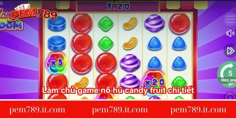 lam-chu-game-no-hu-candy-fruit-chi-tiet
